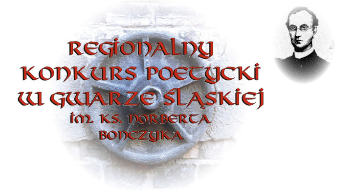 Regionalny konkurs poetycki im. ks. Norberta Bonczyka